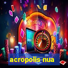 acropolis nua